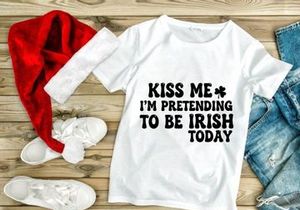 Kiss Me, I'm Pretending To Be Irish Today