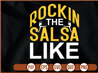 rockin the salsa like t shirt Design