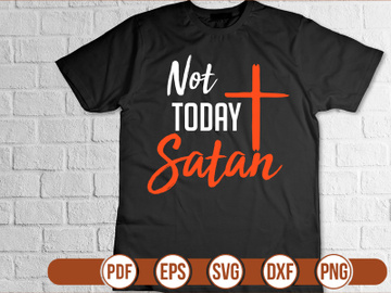 Not Today Satan t shirt Design preview picture