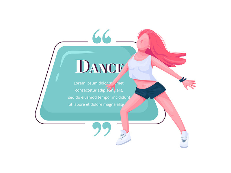 Contemp female dancer flat color vector character quote