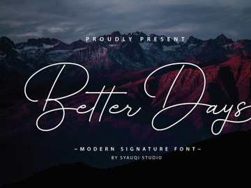 Better Days - Modern Signature Font preview picture