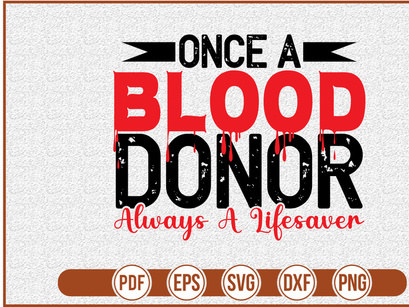 Once A Blood Donor Always A Lifesaver