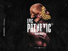 Epic Pathetic - Graphic T-Shirt Design