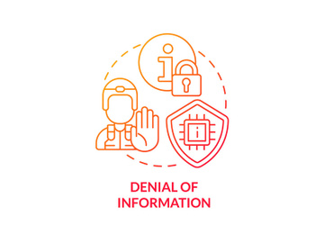 Denial of information red gradient concept icon preview picture