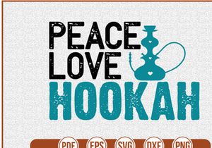 Peace Love Hookah