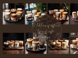 Pictures of different types of coffee in cups preview picture