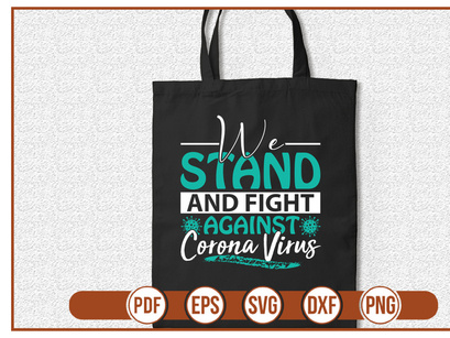 We Stand And Fight Against Corona Virus-