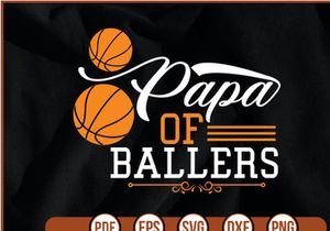 papa of ballers t shirt Design