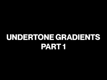 Undertone Gradients Part 1 preview picture
