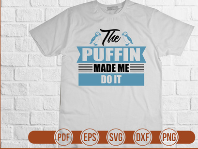 The Puffin Made Me Do It