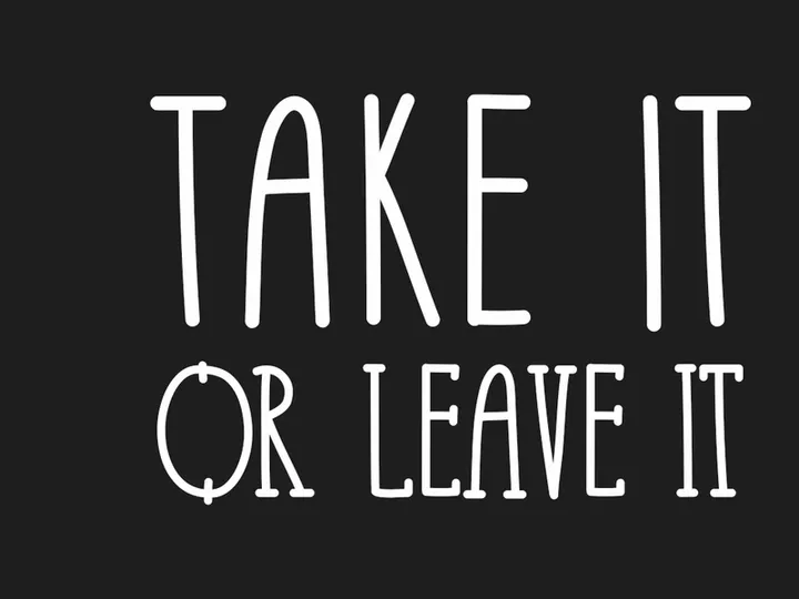 Take It Or Leave It – Free Font