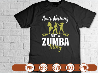 Ain't Nothing but a Zumba Thing