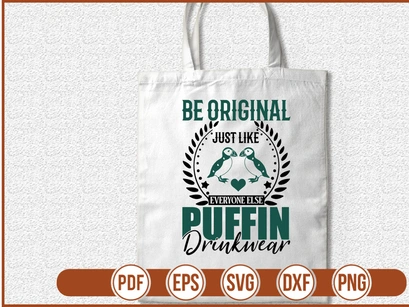 Be Original Just Like Everyone Else Puffin Drinkwear