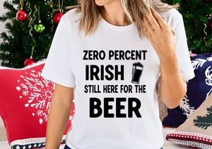 Zero Percent Irish, Still Here For Beer