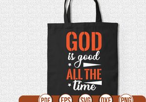 GOD is GOOD ALL the TIME t shirt Design