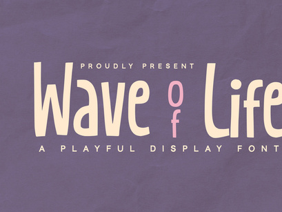 Wave of Life - Display Font