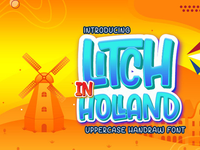 Litch In Holland - Unique Hand Drawn Font