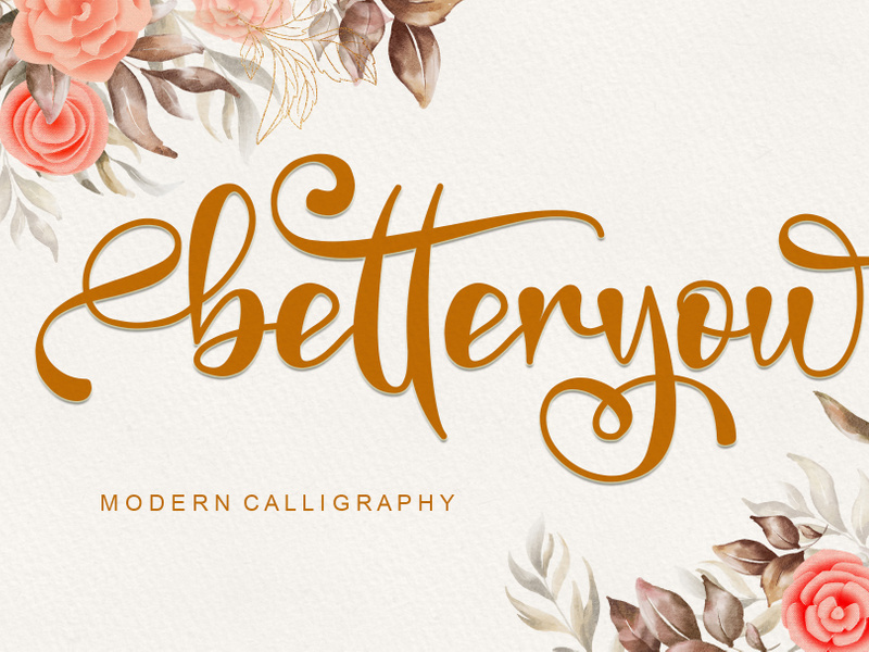 Betteryou - Modern Calligraphy Font