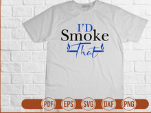 Id Smoke That