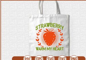 Strawberries Warm My Heart