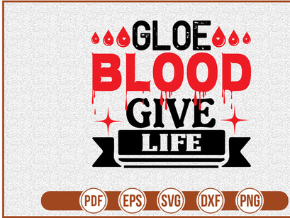Gloe Blood Give Life