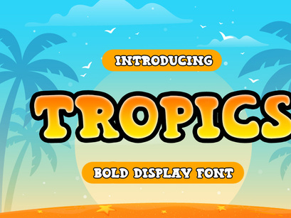 Tropics - Bold Display Font