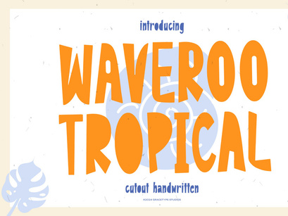 Waveroo Tropical | Cutout Handwritten