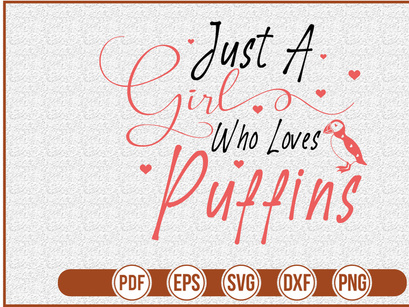 Just A Girl Who Loves Puffins