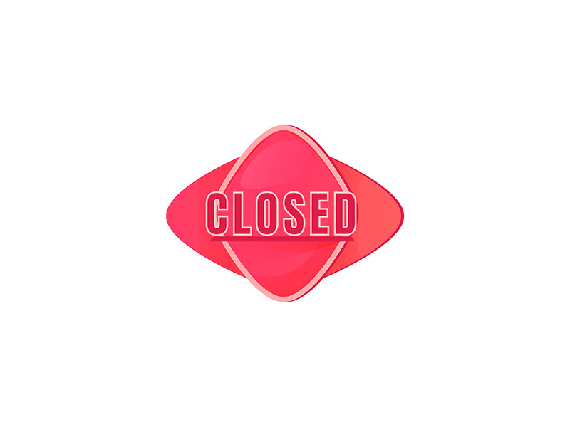 Closed pink vector board sign illustration