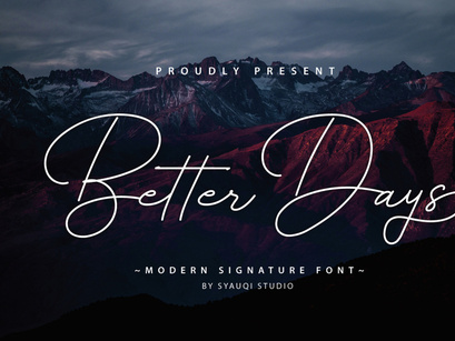 Better Days - Modern Signature Font