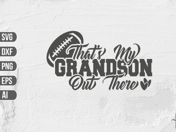 That's My Grandson Out There SVG preview picture
