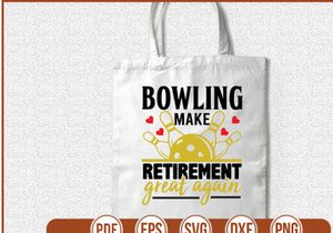 Bowling Make Retirement Great Again