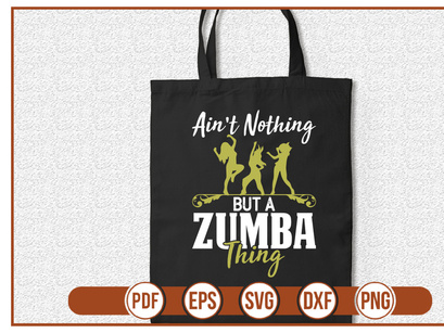 Ain't Nothing but a Zumba Thing