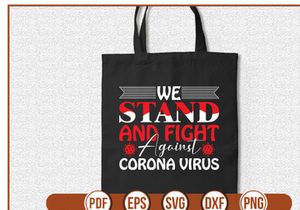 We Stand and fight against corona virus