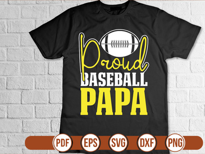proud baseball papa t shirt Design