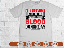 Its Not Just Blood Its Liqud Life World Blood Donor Day