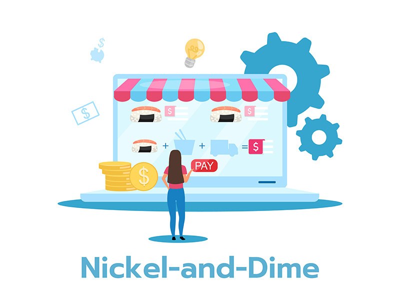 Nickel-and-dime flat vector illustration