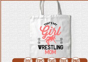 That's My Girl Wrestling Mom