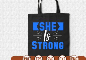 She is Strong t shirt Design