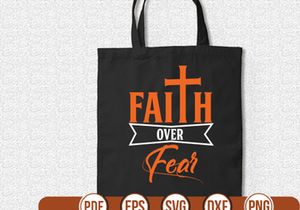 faith over fear t shirt Design