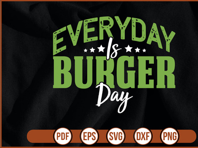 Everyday is Burger Day