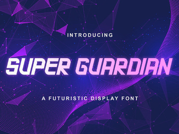 Super Guardian - Futuristic Sans Font preview picture