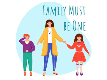 Family must be one flat poster vector template preview picture