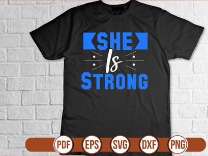 She is Strong t shirt Design