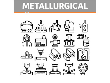 Metallurgical Collection Elements Icons Set Vector preview picture