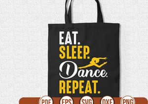 eat. sleep. dance. repeat t shirt Design