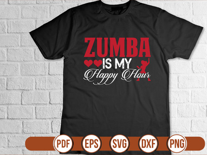 Zumba is My Happy Hour