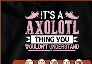 its a axolotl thing you wouldnt understand