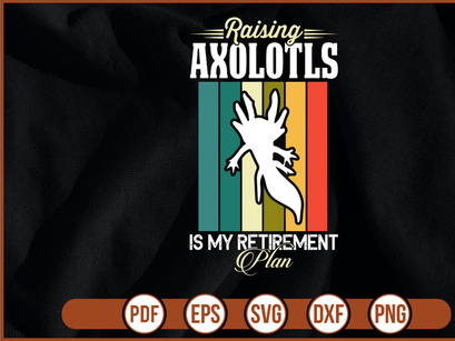 Raising Axolotls Is My Retirement Plan