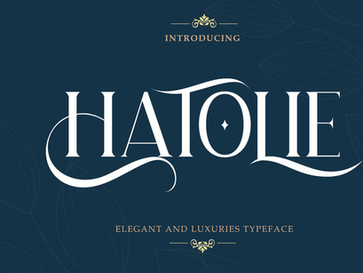 Hatolie - Elegant And Luxury Font